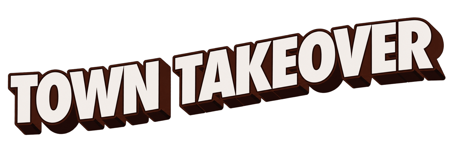 Town Takeover